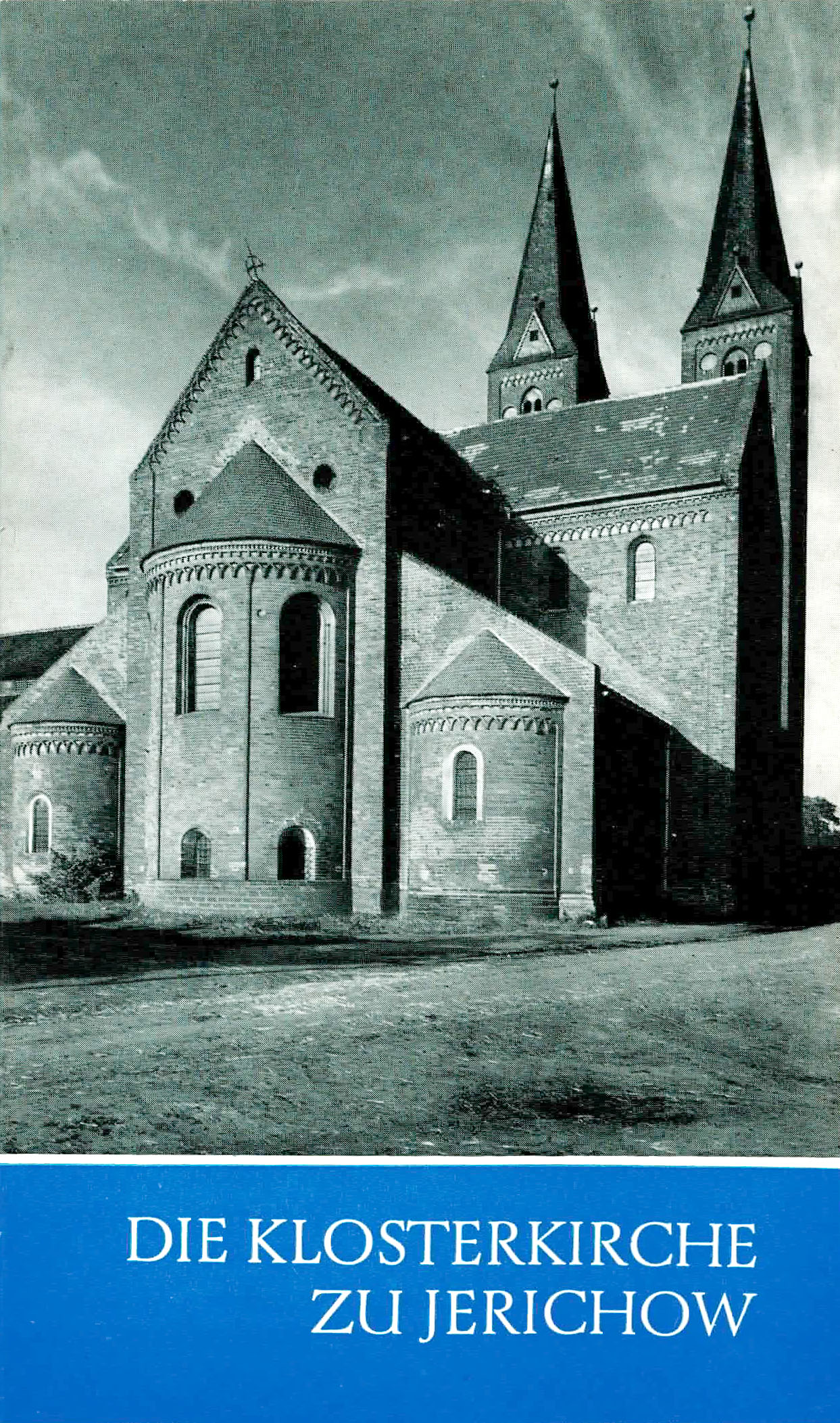 Die Klosterkirche zu Jerichow - Ramm, Peter
